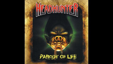 Headhunter - Parody Of Life