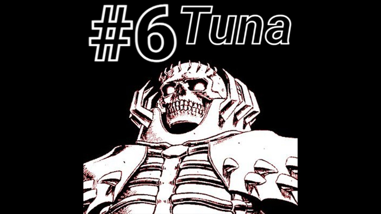 #6 - Tuna