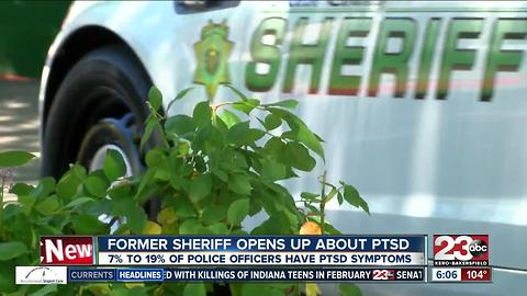 Former Kern County Sheriff opens up about PTSD, symptoms.