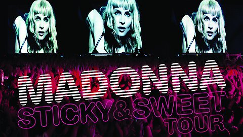 2008 Sticky & Sweet Tour – Madonna