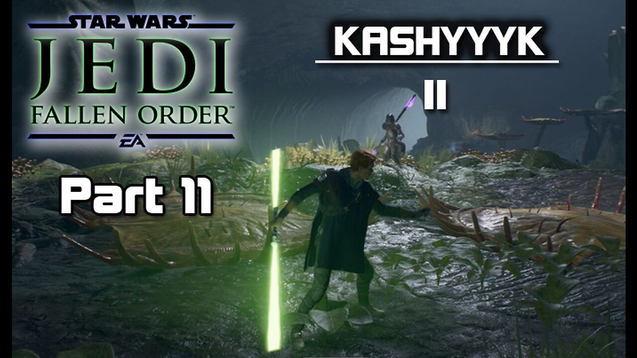 Star Wars Jedi: Fallen Order - Part 11 (no commentary) PS4