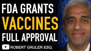 FDA Grants Full Approval to Pfizer + Vaccine Mandate Penalties No Fly List