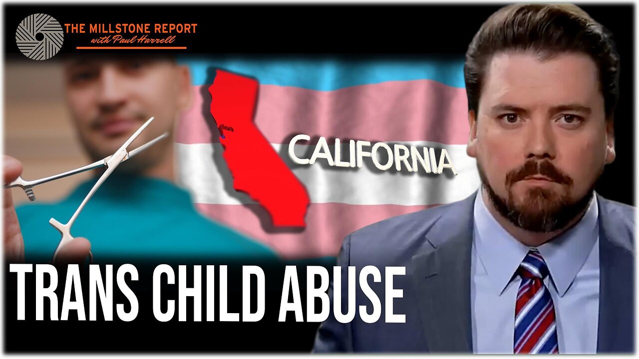 Millstone Report w Paul Harrell: Child SEX CHANGE In California, Judge May ARREST Jeff Younger!