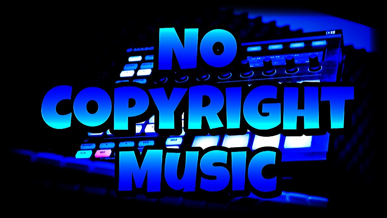 NO COPYRIGHT MUSIC | COPYRIGHT FREE MUSIC | ROYALTY FREE BACKGROUND MUSIC