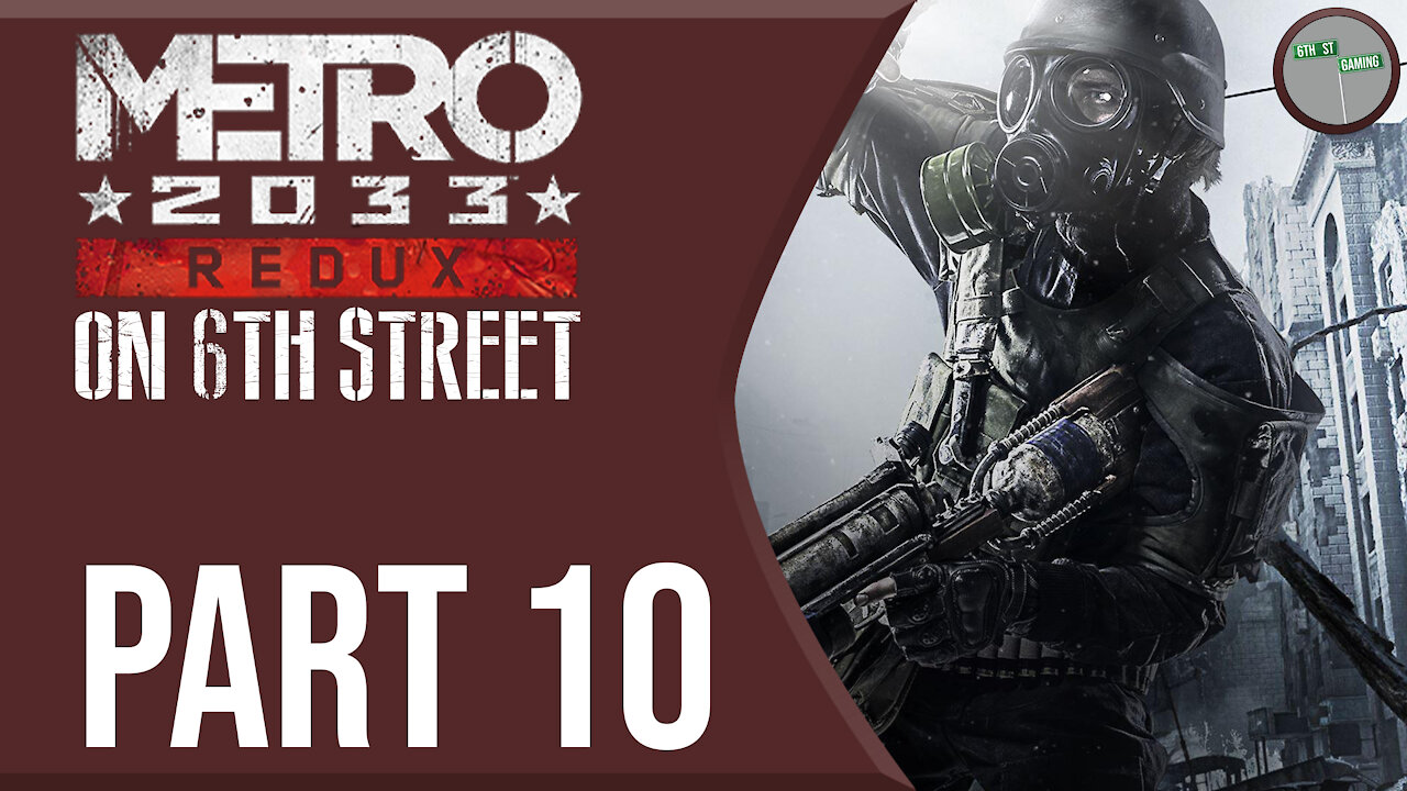Metro 2033 on 6th Street Part 10