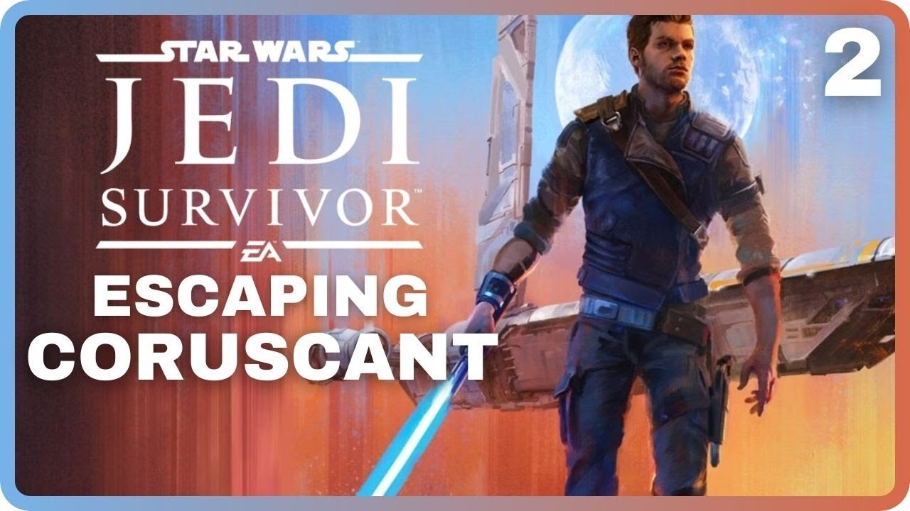 Star Wars JEDI: SURVIVOR | Part 2: Escaping Coruscant