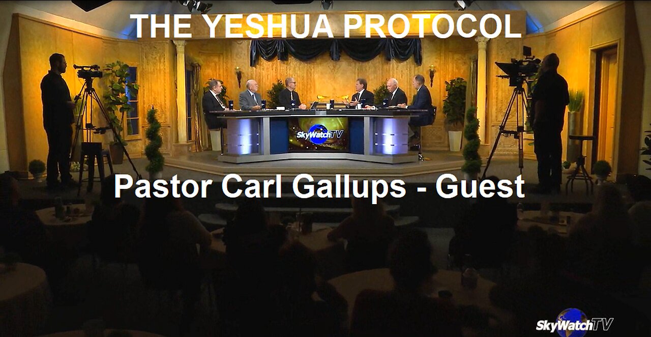 The Yeshua Protocol SKYWATCH TV - Interview of Carl Gallups