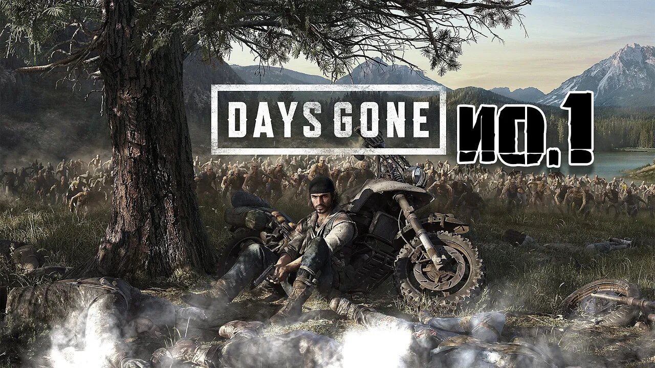 Zagrajmy w days gone #1 - prolog