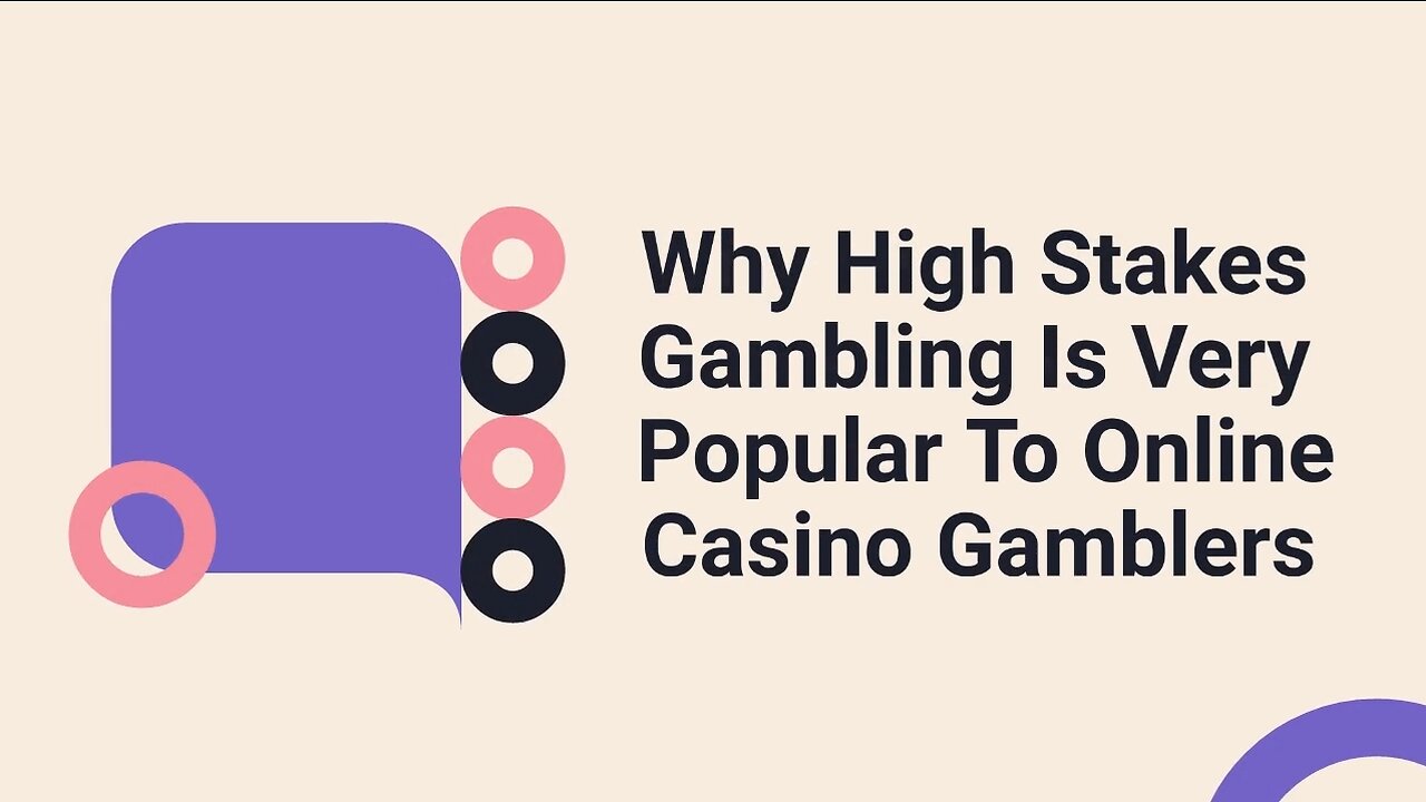 Why High Stakes Gambling Is Very Popular To Online Casino Gamblers