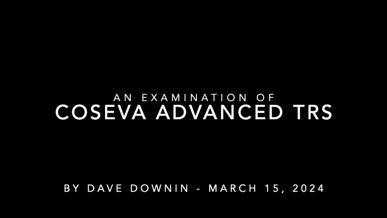 An Examination of Coseva Advanced TRS - Zeolite (Mar 15, 2024)