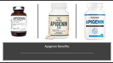 Apigenin - Benefits