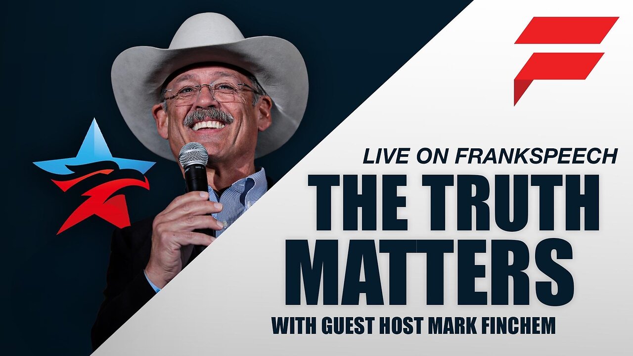 15 October 2024 - The Truth Matters with Guest Host Mark Finchem