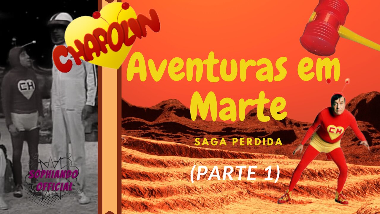 Chapolin Colorado aventuras em marte parte1 especial (1981)