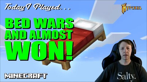 Today I Played... Bed Wars - And Almost Won