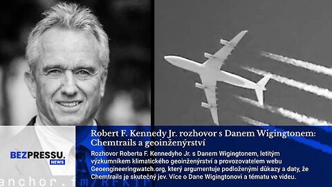 Robert F. Kennedy Jr. rozhovor: Chemtrails a geoinženýrství