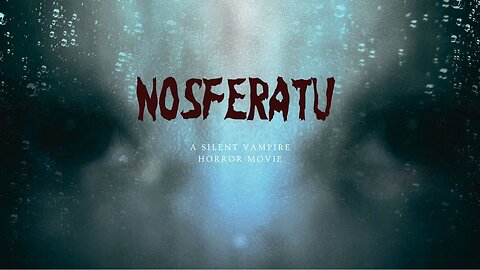 Nosferatu - A Vampire Horror Film Full Movie