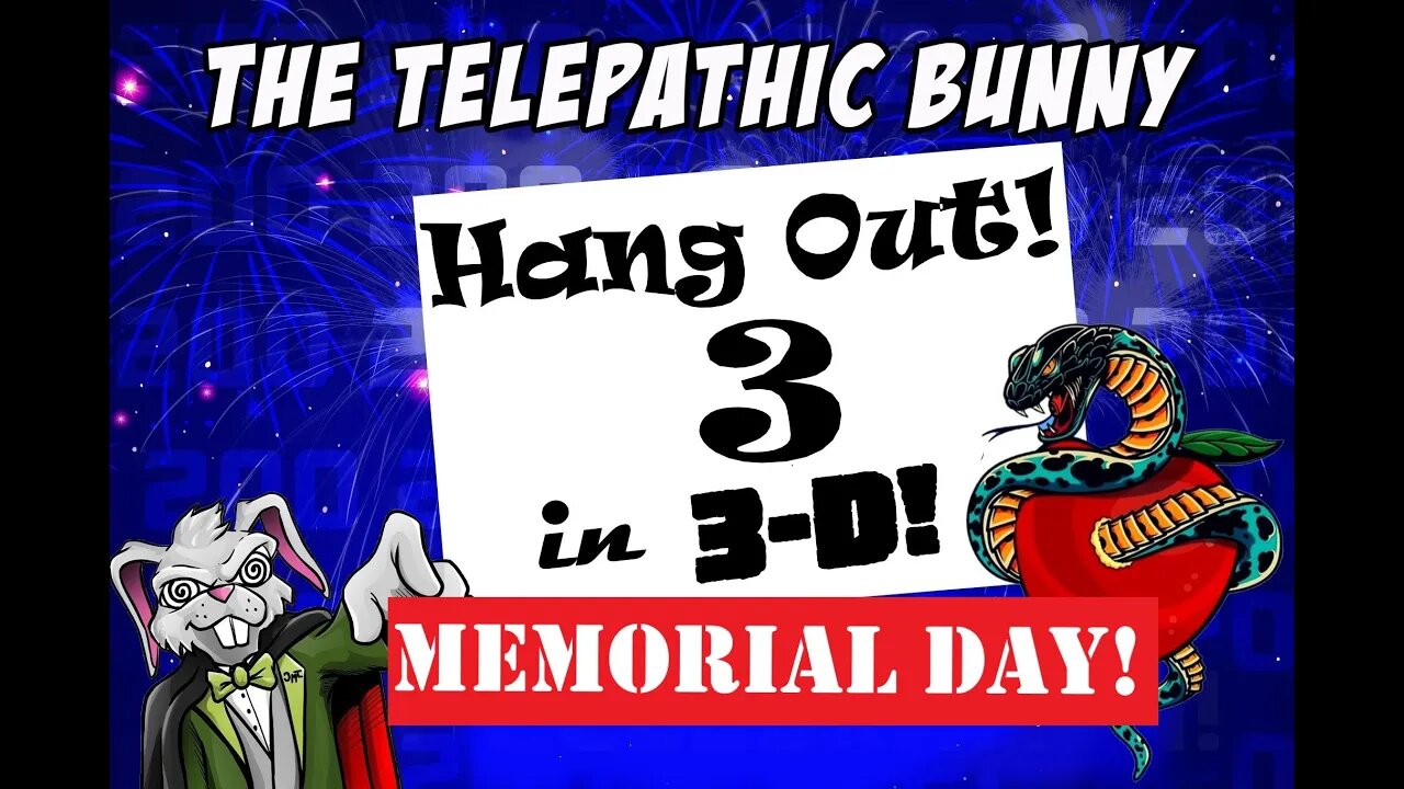 Hang Out! 3: Memorial Day!