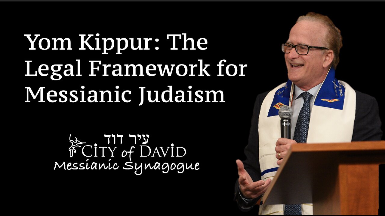 Yom Kippur: The Legal Framework for Messianic Judaism