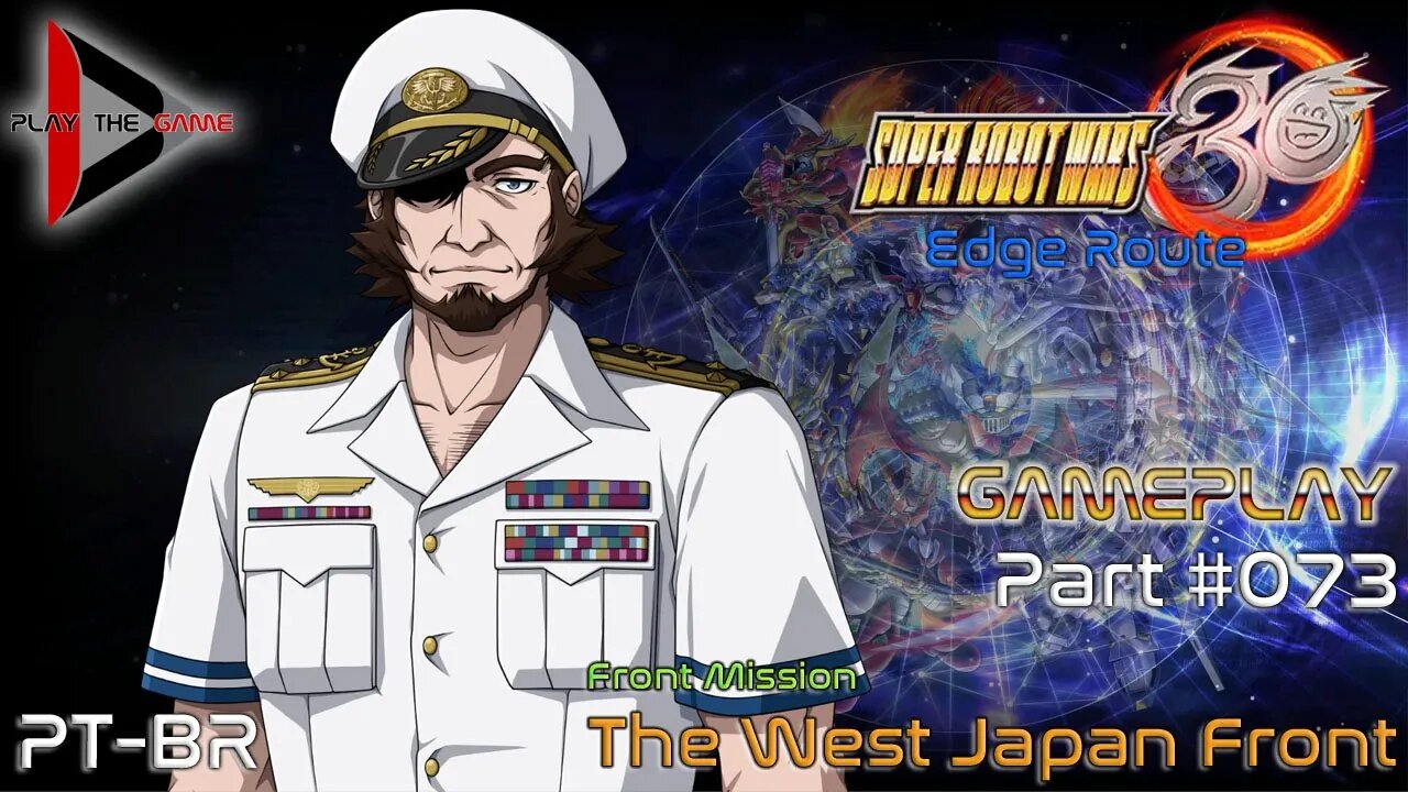 Super Robot Wars 30: #073 Front Mission - The West Japan Front (Edge) [PT-BR][Gameplay]