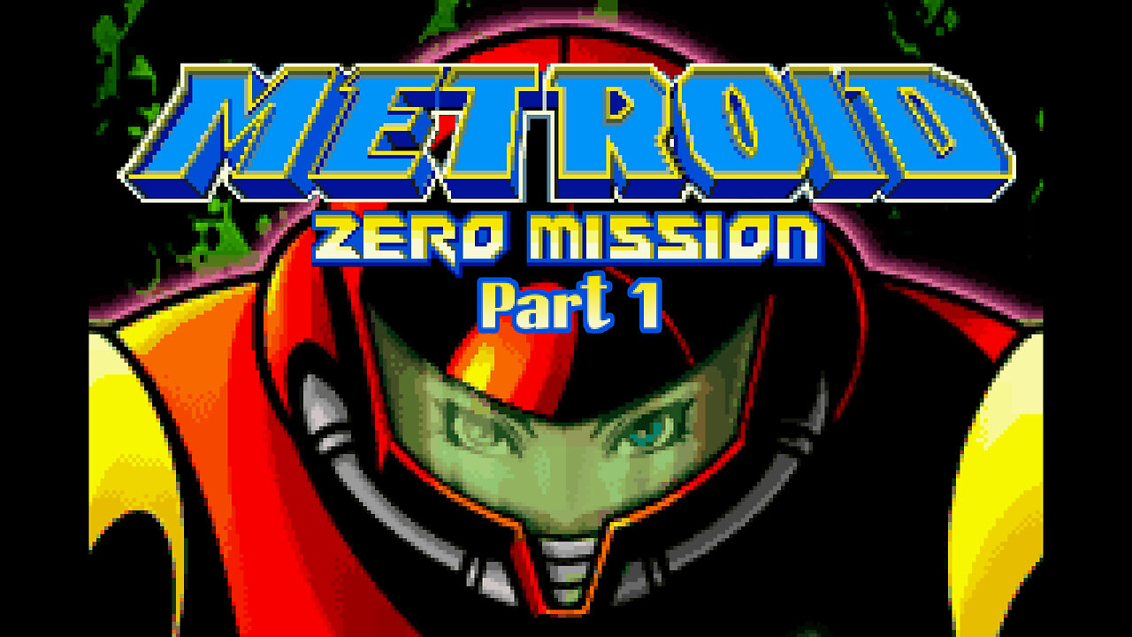 Elusive Play's - Metroid Zero Mission Part 1