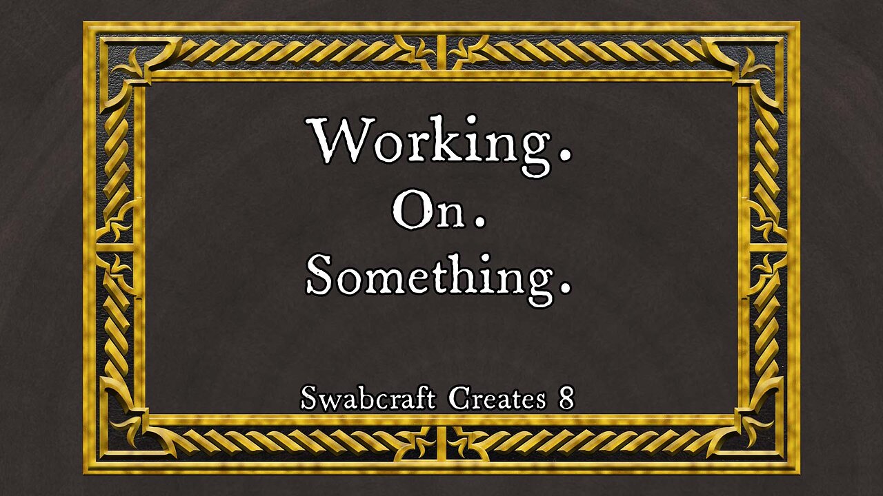 Swabcraft Creates 8: Working on Designs