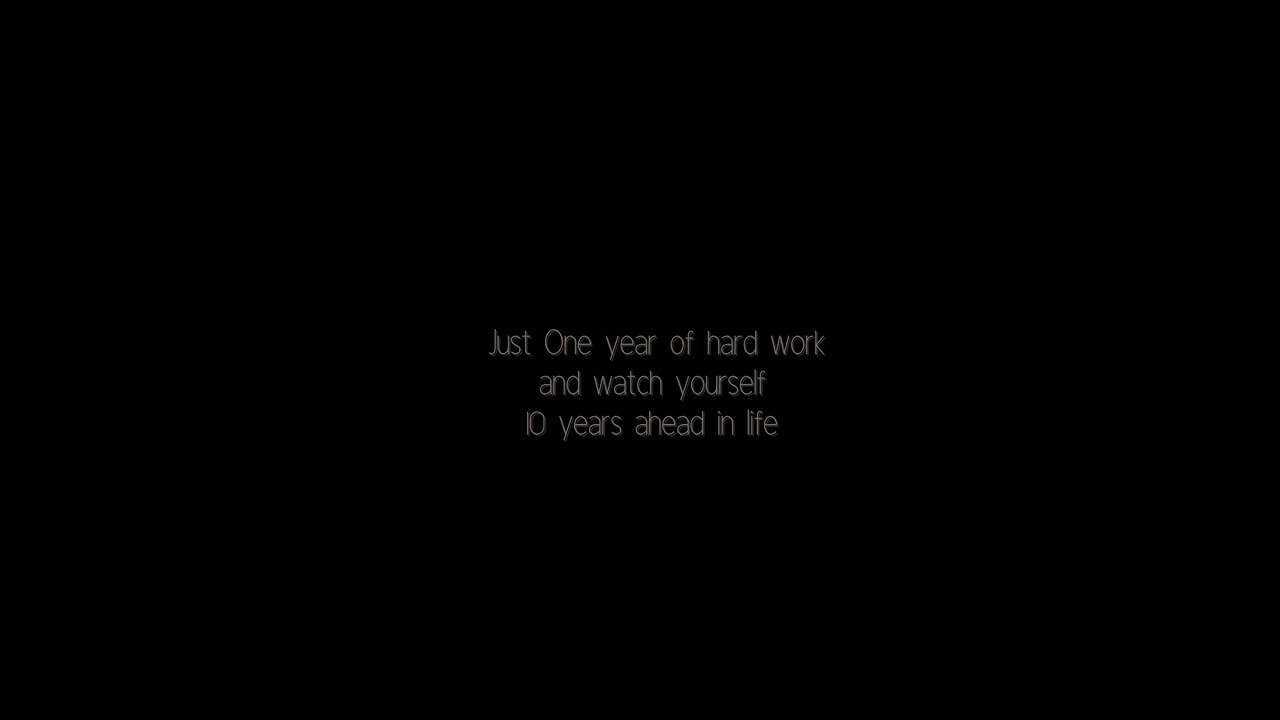 Just One year of hard work