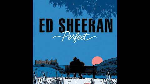 Ed Sheeran - Perfect status