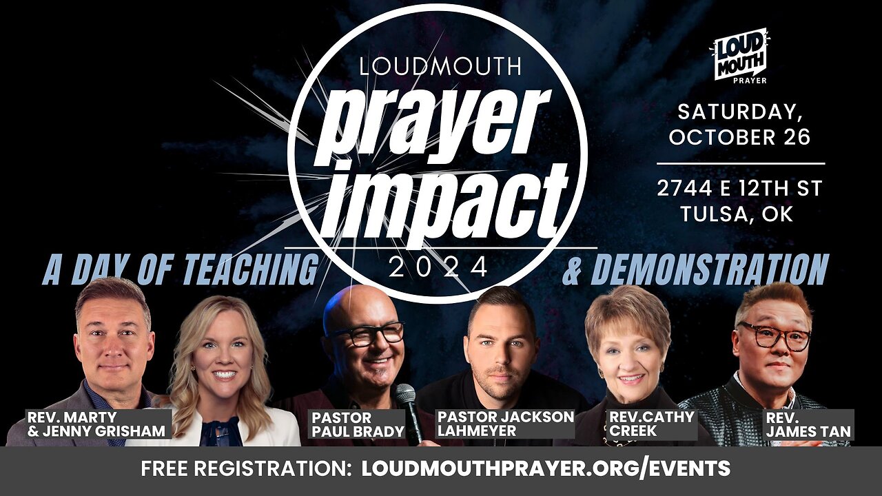 Loudmouth PRAYER INPACT 2024 - AFTERNOON Session - Marty Grisham