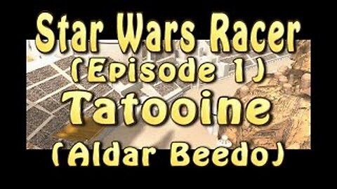 Star Wars Racer (Episode 1) Tatooine (Aldar Beedo)