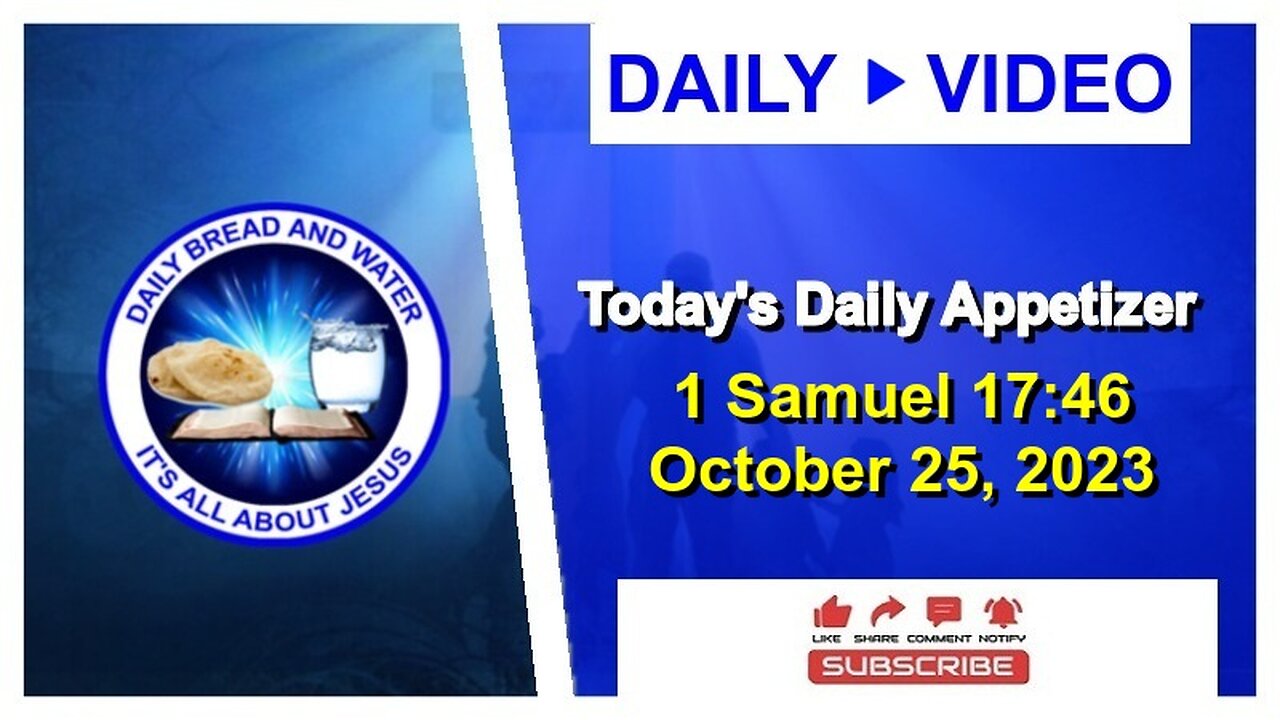 Today's Daily Appetizer (1 Samuel 17:46)