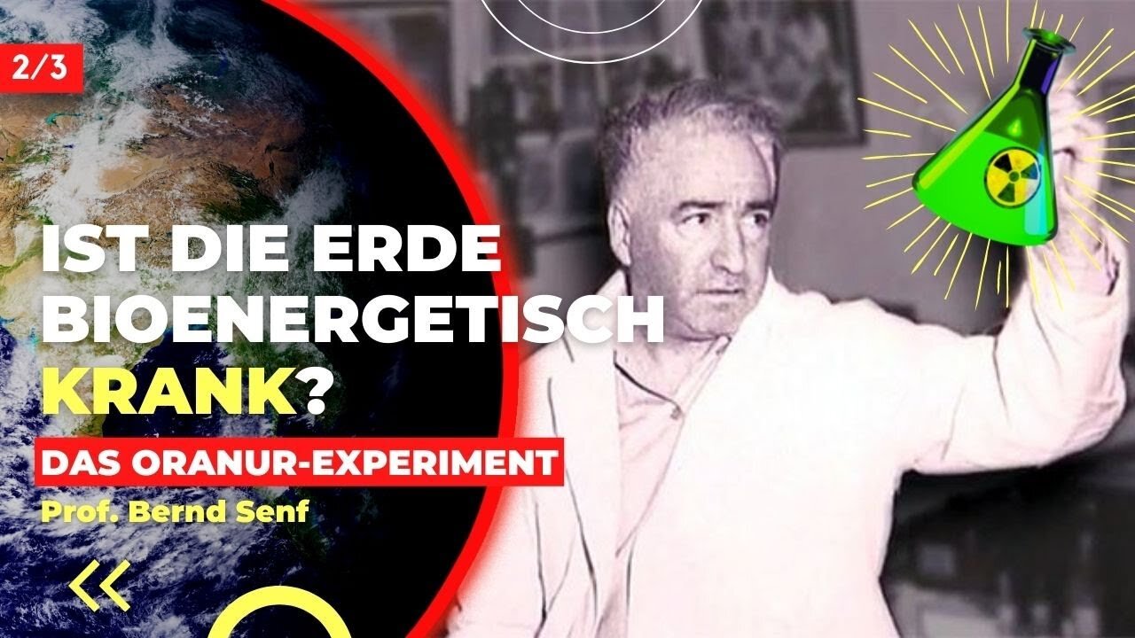 Ist die Erde bioenergetisch krank? 2/3 - Radioaktivität und bioenergetische Erkrankungen