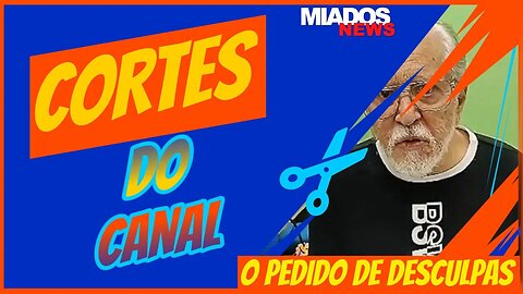 O PEDIDO de Desculpas