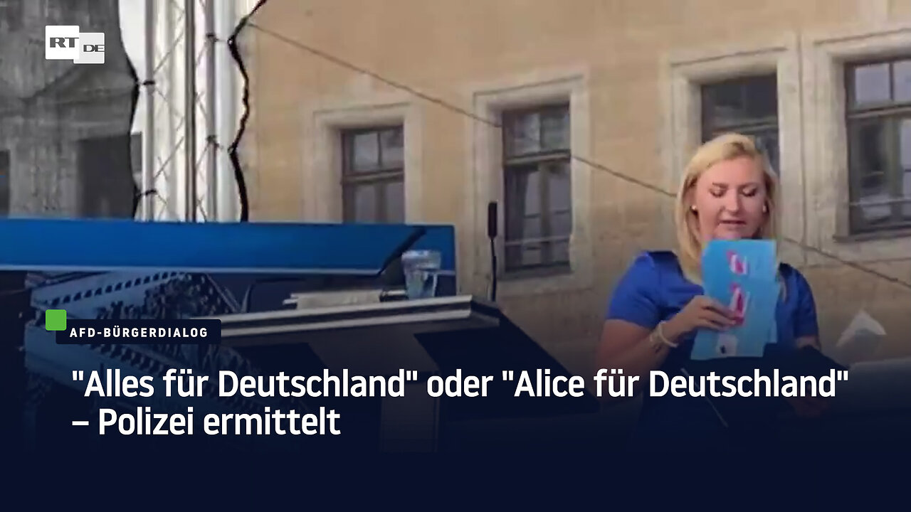 "Alles für Deutschland" oder "Alice für Deutschland" – Polizei ermittelt