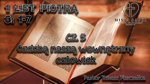 1 list Piotra 3:1-7 Ozdoba nasza wewnętrzny człowiek