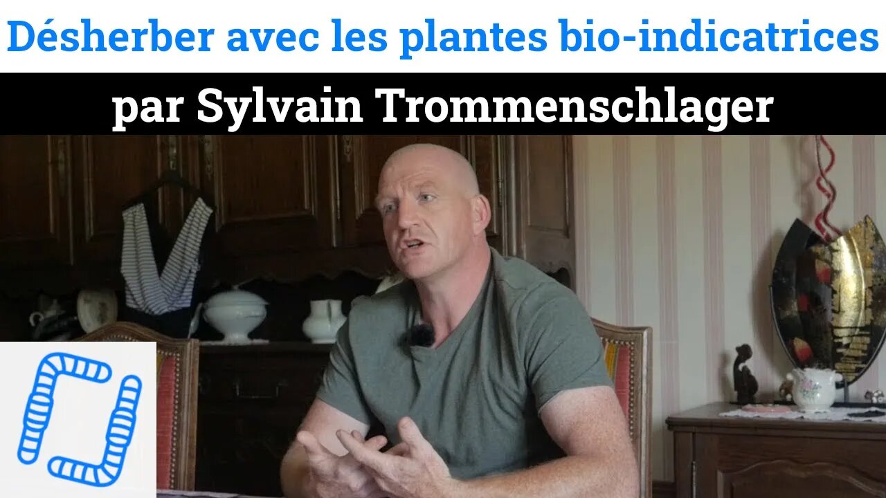 Désherber avec les plantes bio-indicatrices, par Sylvain Trommenschlager