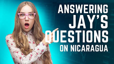 Answering Jay's Questions About Moving to Nicaragua | Healthcare | Customs | Drons