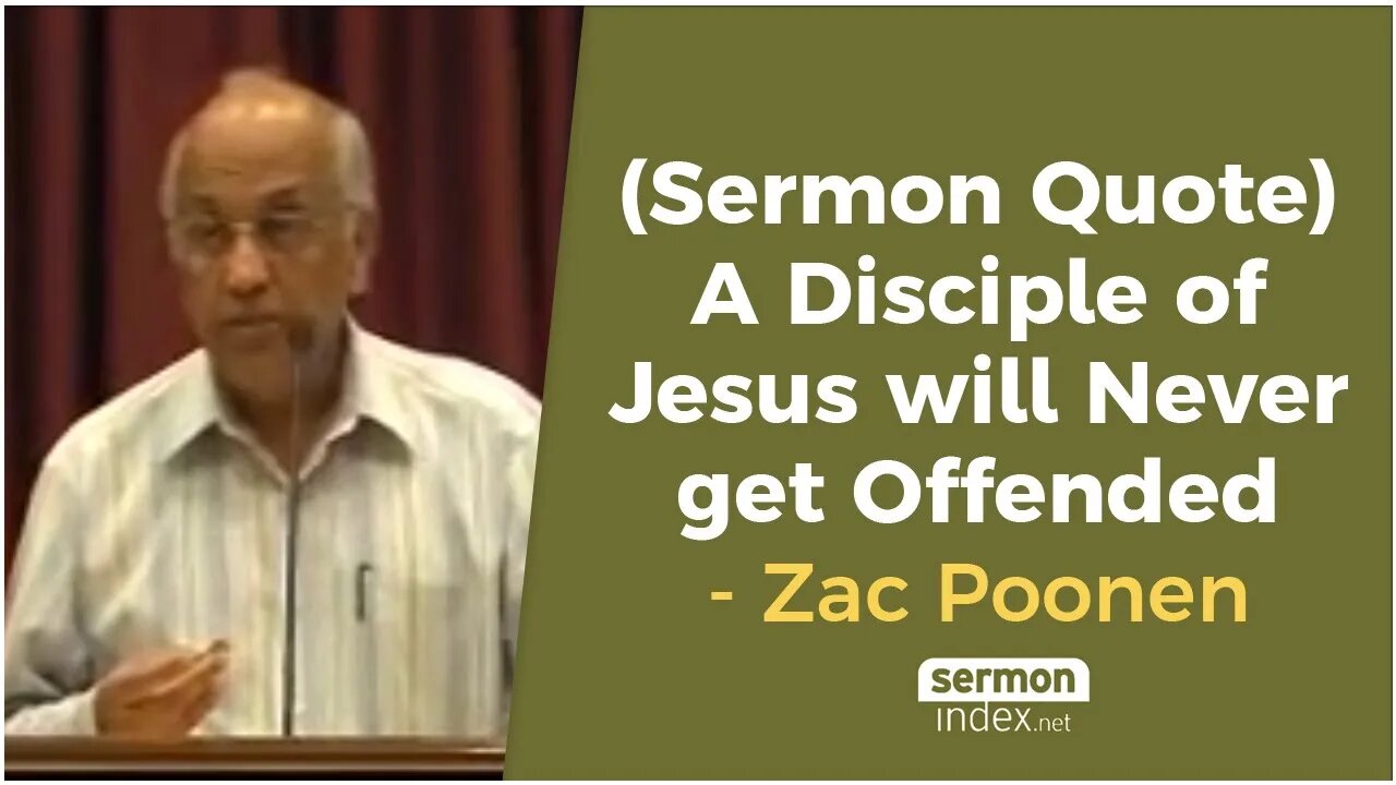 (Sermon Quote) A Disciple of Jesus will Never get Offended by Zac Poonen