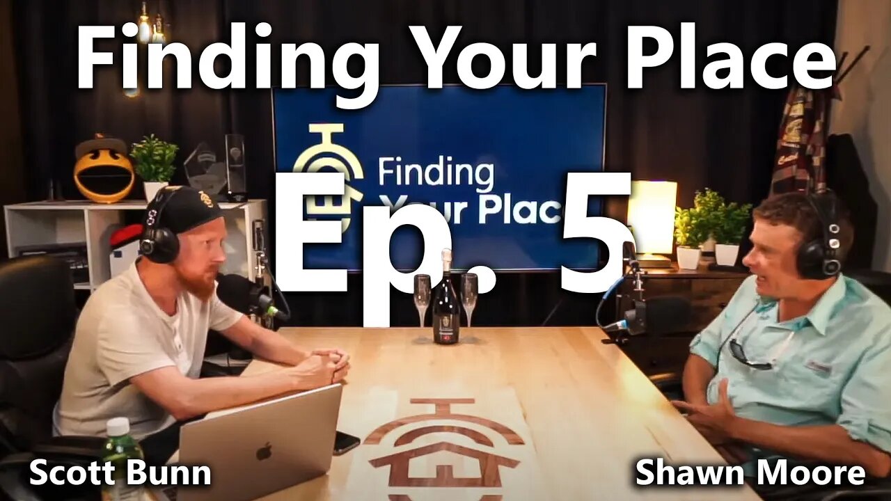 Shawn Moore SOFT Washing Service | Finding Your Place W/ Scott Bunn Ep. 5