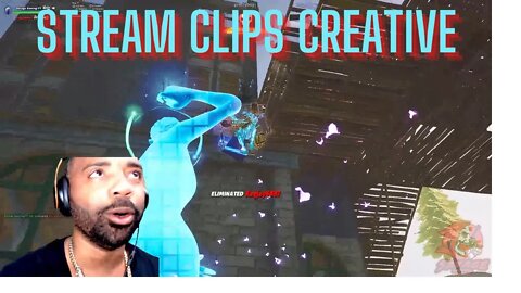 FORTNITE [LIVE] STREAM CLIPS CREATIVE EDITION