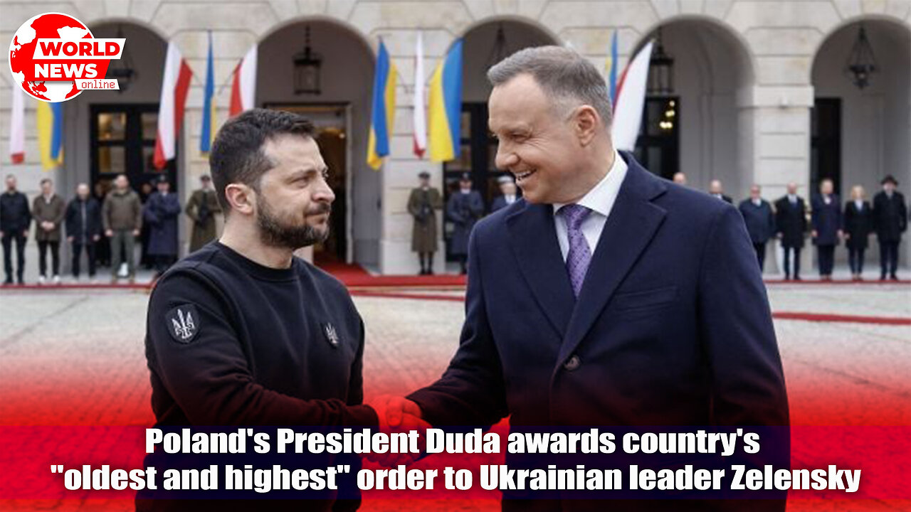 Poland's President Duda awards country's oldest and highest order to Ukrainian leader Zelensky
