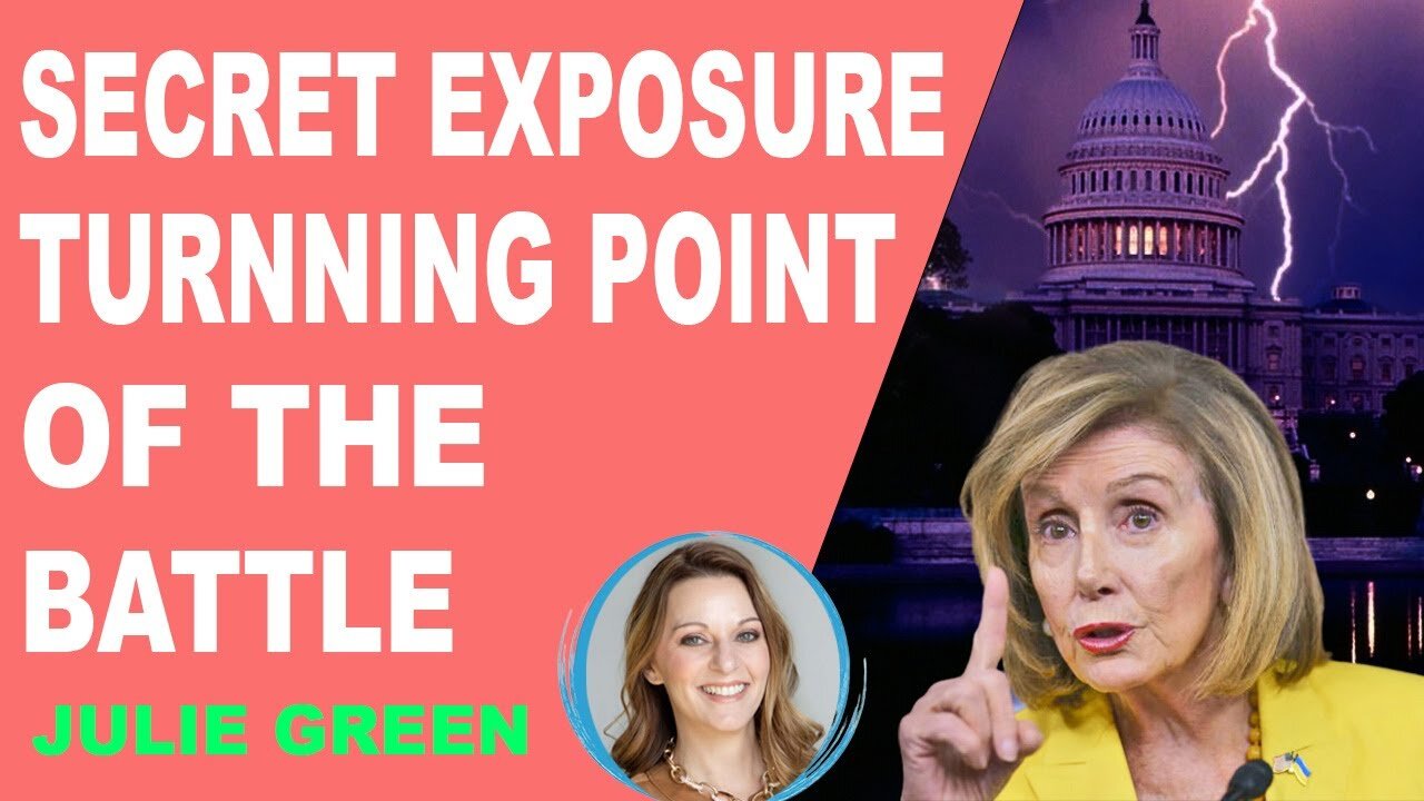 SECRET EXPOSURE 🍀 THE TURNING POINT OF THE BATTLE - JULIE GREEN PROPHETIC WORD