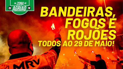 Bandeiras, fogos e rojões: todos ao 29 de maio! - Na Zona do Agrião - 27/05/21