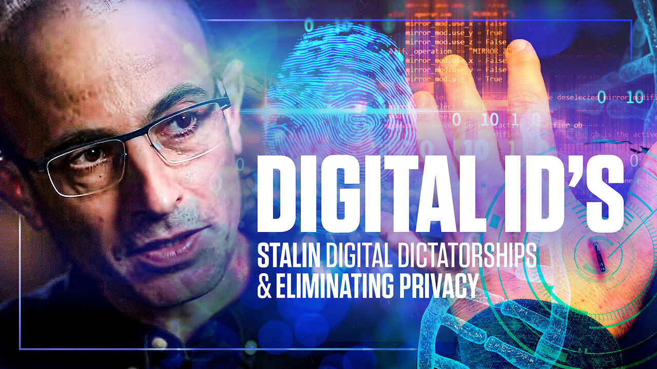 Digital IDs | Stalin Digital Dictatorships and Eliminating Privacy