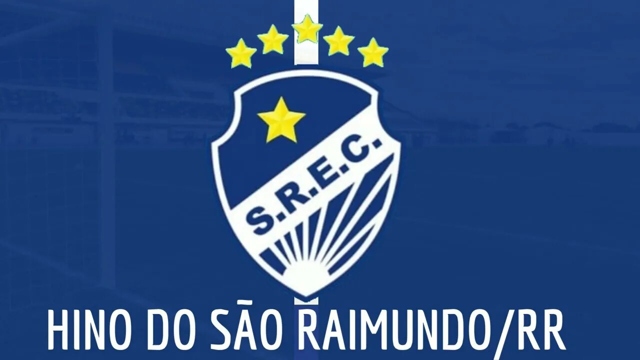 HINO DO SÃO RAIMUNDO/RR