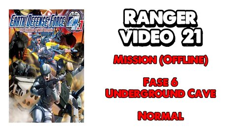 EDF 4.1 - Ranger - Missão Offline - Vídeo 21