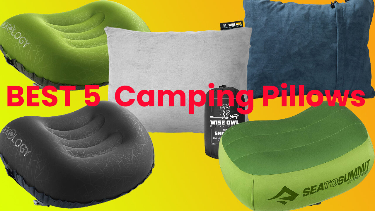 Best 5 Camping Pillows in 2023 ( Buyer's Guide)