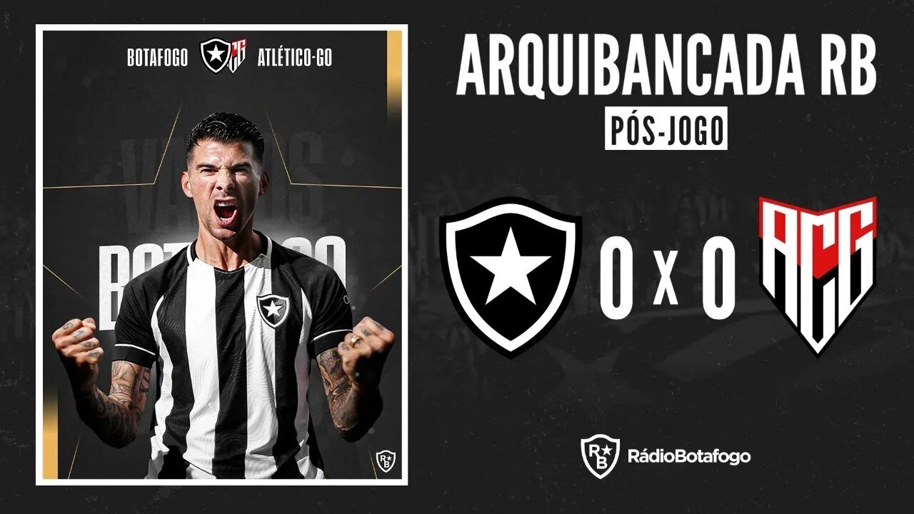 AINDA PODE PINTAR REFORÇO NO ÚLTIMO DIA DA JANELA | BOTAFOGO 0 X 0 ATLÉTICO-GO: FRUSTRANTE!