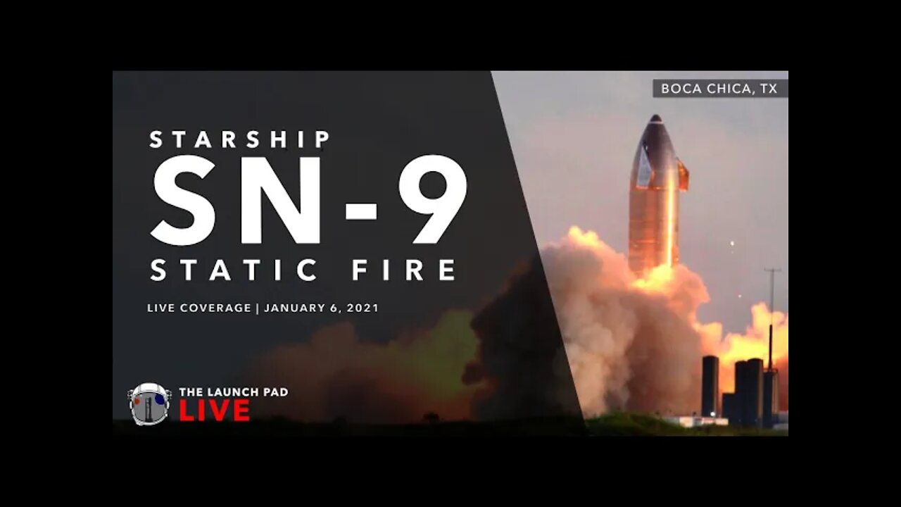 SN9 Static Fire #1 LIVE Coverage