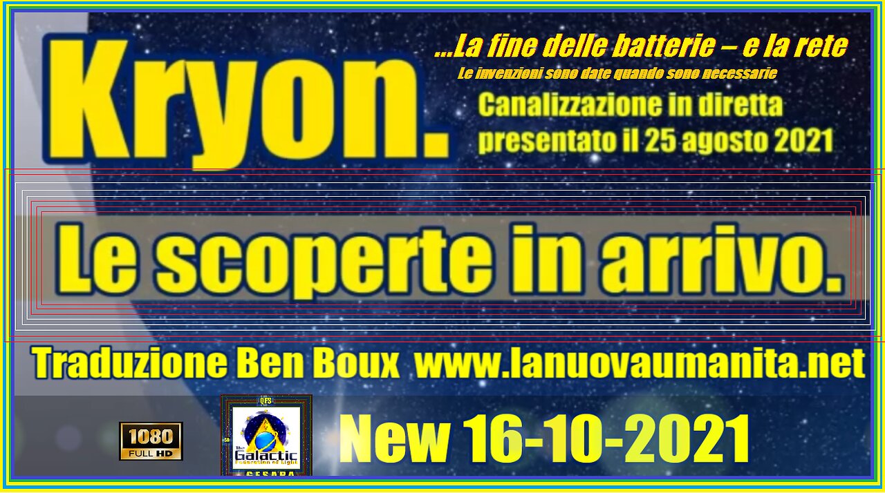 Kryon. Le scoperte in arrivo. La fine delle batterie – e la rete