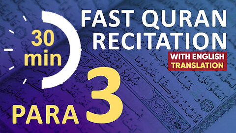 Para 3 Quran Tilawat | Fast Recitation | Quran Fast Telawat #para3